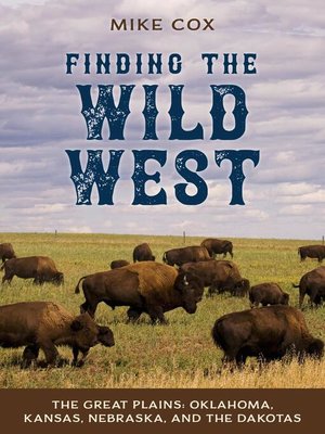 cover image of Finding the Wild West
